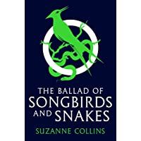 The Ballad of Songbirds and Snakes (A Hunger Games Novel) (The Hunger Games)
